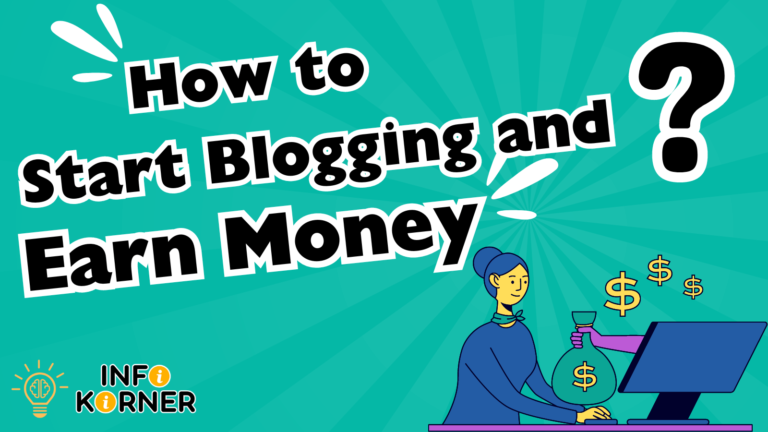 How to Start Blogging and earn money